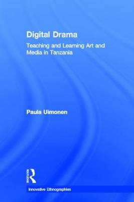 Digital Drama -  Paula Uimonen