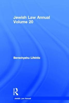 Jewish Law Annual Volume 20 - 