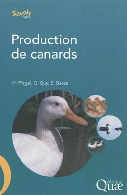 Production de canards - Heinz Pingel, G&eacute;rard Guy, Elisabeth Ba&eacute;za
