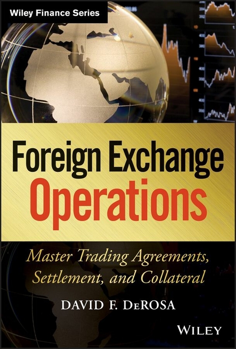 Foreign Exchange Operations - David F. DeRosa