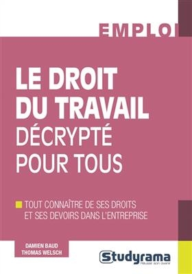 Le droit du travail décrypté pour tous