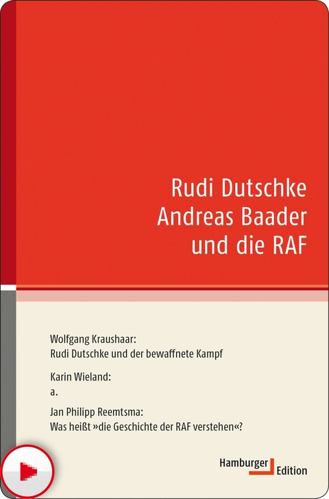 Rudi Dutschke Andreas Baader und die RAF -  Wolfgang Kraushaar,  Karin Wieland,  Jan Philipp Reemtsma