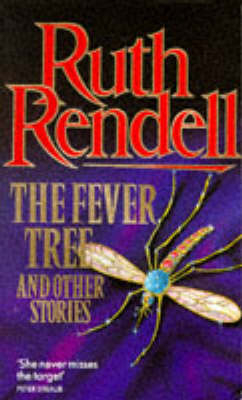 Fever Tree And Other Stories -  Ruth Rendell