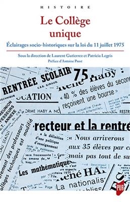 Le collège unique : éclairages socio-historiques sur la loi du 11 juillet 1975