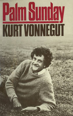 Palm Sunday -  Kurt Vonnegut