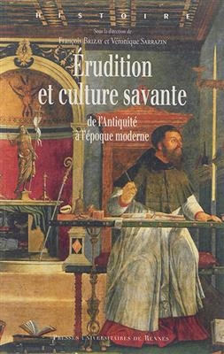 &Eacute;rudition Et Culture Savante