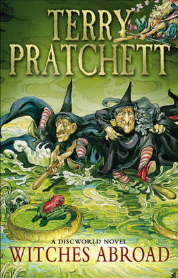Witches Abroad -  TERRY PRATCHETT