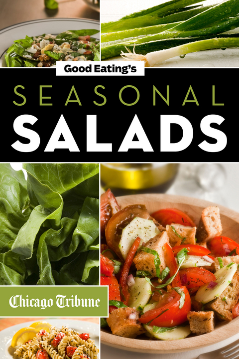 Good Eating's Seasonal Salads - 