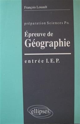 L'Epreuve de géographie : entrée IEP