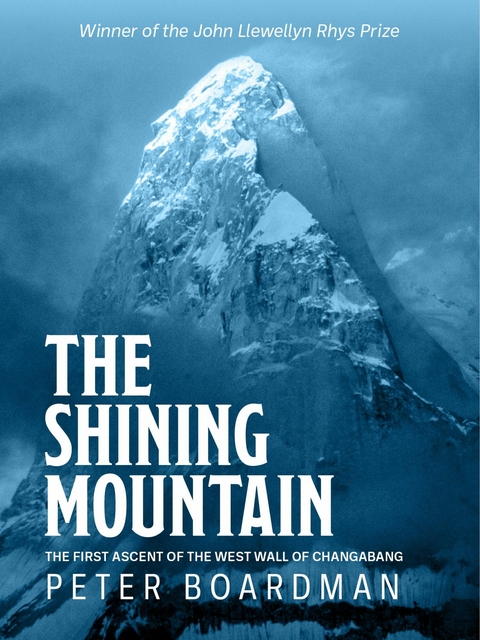 Shining Mountain -  Peter Boardman