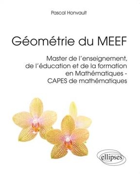 Géométrie du MEEF : master de l'enseignement, de l'éducation et de la formation en mathématiques, Capes de mathématiques