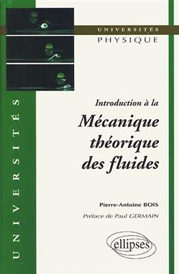 Introduction à la mécanique théorique des fluides