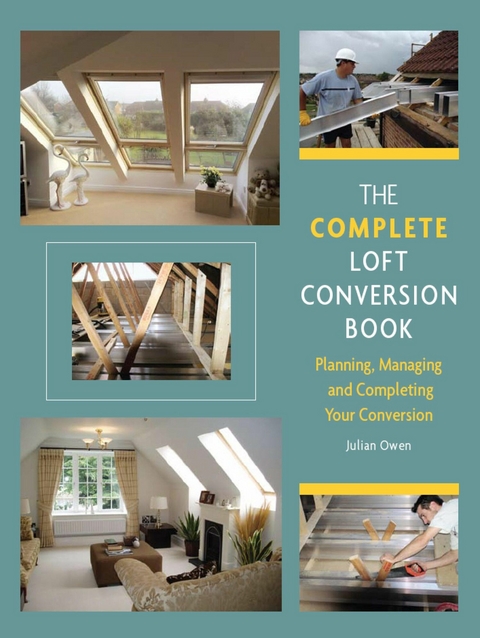 Complete Loft Conversion Book -  Julian Owen