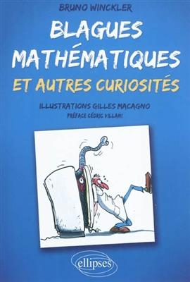 Blagues mathématiques et autres curiosités - Bruno Winckler