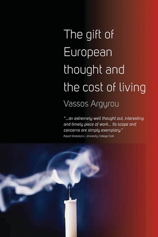 The Gift of European Thought and the Cost of Living
