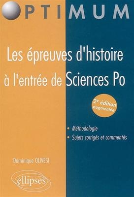 Les &eacute;preuves d'histoire &agrave; l'entr&eacute;e de Sciences Po - Dominique Olivesi