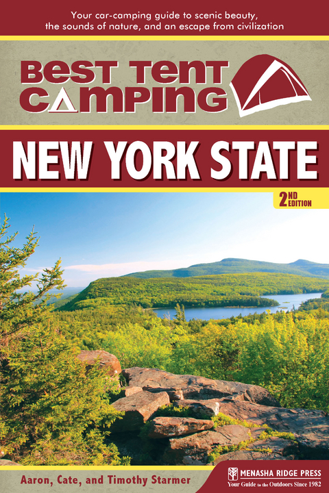 Best Tent Camping: New York State - Catharine Starmer, Aaron Starmer, Tim Starmer