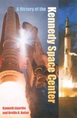 A History of the Kennedy Space Center