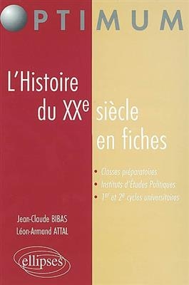 L'histoire du XXe siècle en fiches