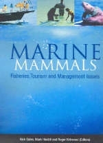 Marine Mammals: Fisheries, Tourism and Management Issues