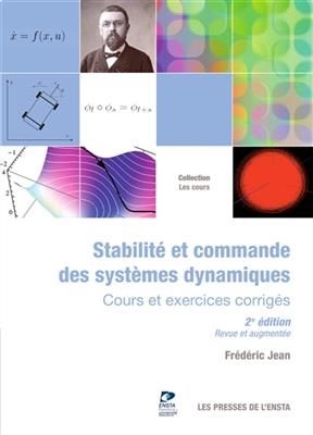 Stabilit&eacute; et commande des syst&egrave;mes dynamiques : cours et exercices corrig&eacute;s - Fr&eacute;d&eacute;ric Jean