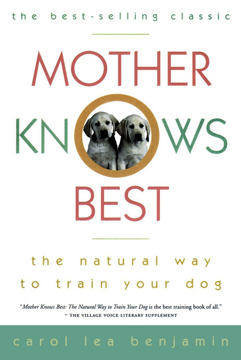 Mother Knows Best - Carol Lea Benjamin