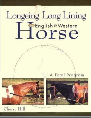 Longeing and Long Lining, The English and Western Horse