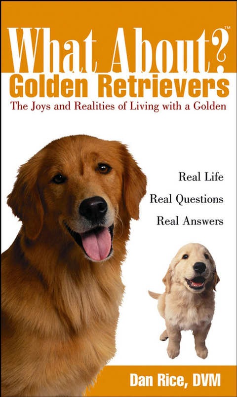 What About Golden Retrievers? - Daniel Rice