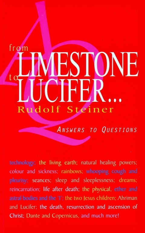 From Limestone to Lucifer... -  Rudolf Steiner