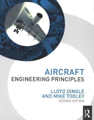 Aircraft Engineering Principles -  Lloyd Dingle,  Mike Tooley