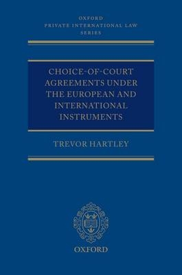 Choice-of-court Agreements under the European and International Instruments