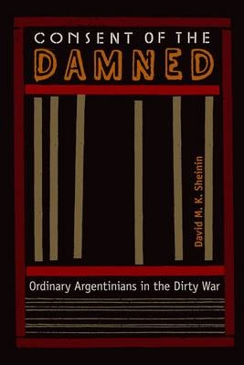 Consent of the Damned - David M K Sheinin