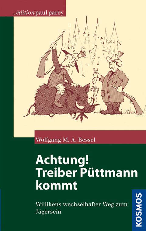 Achtung! Treiber P&uuml;ttmann kommt - Wolfgang Bessel