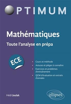 Mathématiques : toute l'analyse en prépa, ECE