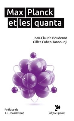 Max Planck et les quanta - Gilles Cohen-Tannoudji, Jean-Claude Boudenot