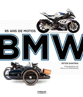 95 ans de motos BMW - Peter Gantrils