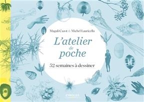 L'atelier de poche : 52 semaines &agrave; dessiner - Michel Lauricella