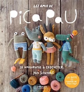 Les amis de Pica Pau : 20 amigurumis à crocheter -  SCHENKEL YAN