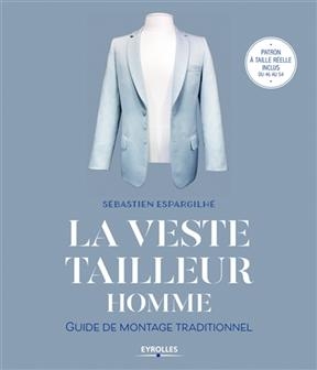 La veste tailleur homme : guide de montage traditionnel -  ESPARGILHE SEBASTIEN