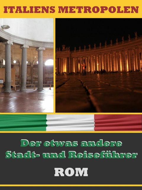ROM - Der etwas andere Stadt- und Reisef&uuml;hrer - A.D. Astinus