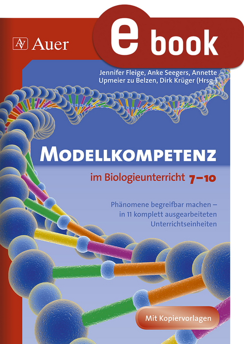 Modellkompetenz im Biologieunterricht Klasse 7-10 -  Fleige,  Seegers, Upmeier zu Belzen,  Kr&uuml;ger