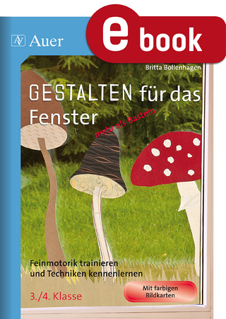 Gestalten für das Fenster - mehr als Basteln 3/4
