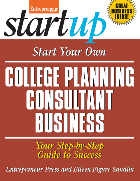 Start Your Own College Planning Consultant Business - Eileen Figure Sandlin
