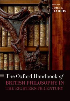 Oxford Handbook of British Philosophy in the Eighteenth Century