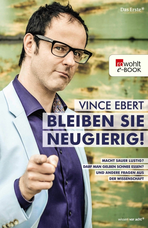 Bleiben Sie neugierig! - Vince Ebert