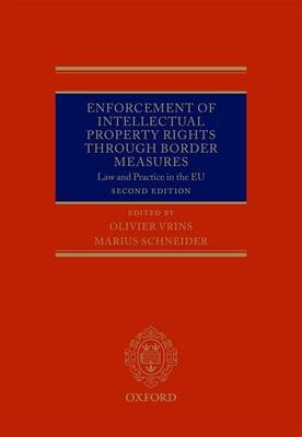 Enforcement of Intellectual Property Rights through Border Measures - 