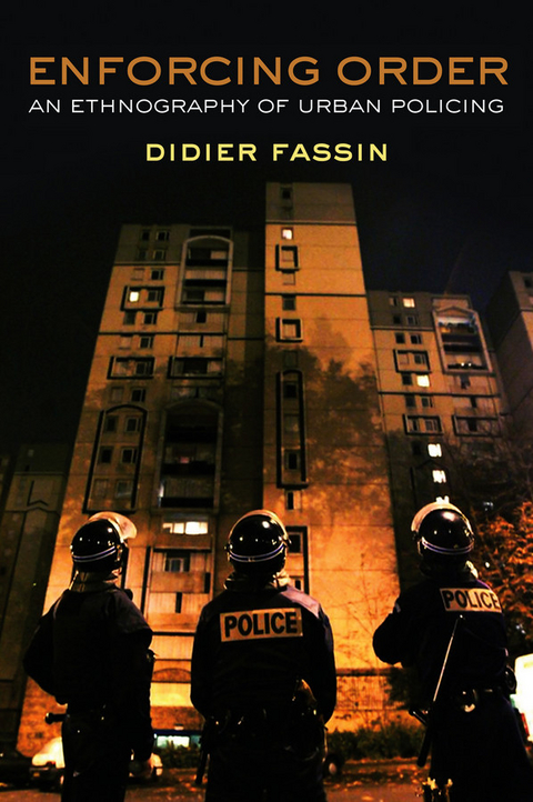 Enforcing Order - Didier Fassin