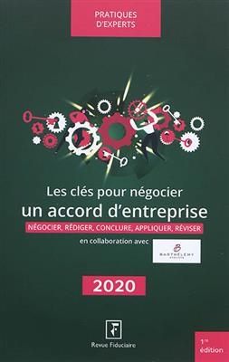 CLES POUR NEGOCIER UN ACCORD D ENTREPRIS