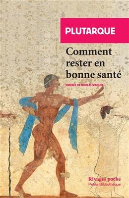 Comment rester en bonne santé