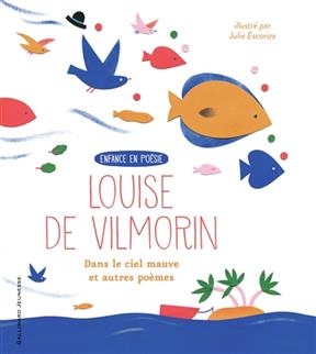 Dans le ciel mauve : et autres po&egrave;mes - Louise de Vilmorin